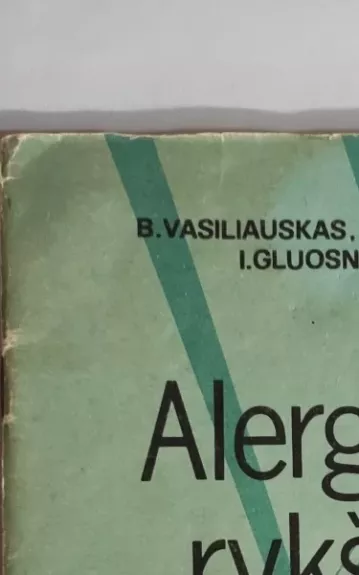 Alergijos rykštė - Benjaminas Vasiliauskas, knyga