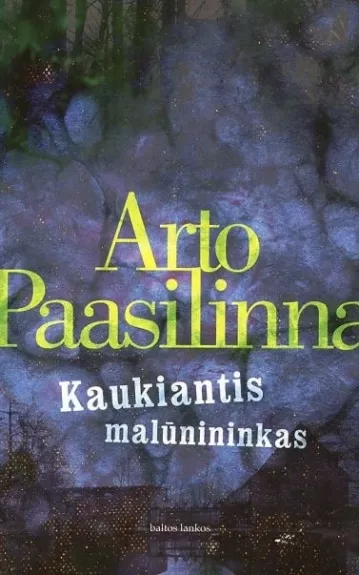 Kaukiantis malūnininkas - Arto Paasilinna, knyga