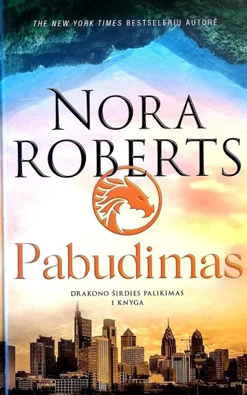 Pabudimas (Drakono širdies palikimas, 1 kn.) - Nora Roberts, knyga