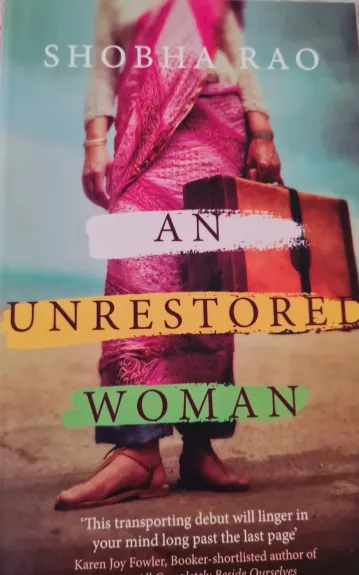 An Unrestored Woman - Shobha Rao, knyga