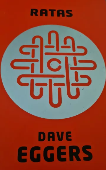 Ratas - Dave Eggers, knyga