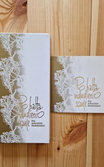 Po balta vidudienio saule