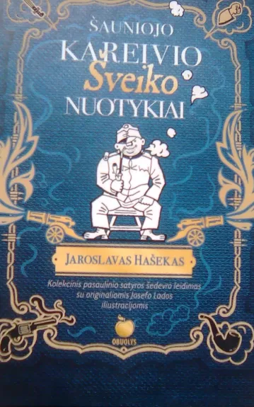 Šauniojo kareivio Šveiko nuotykiai - Jaroslavas Hašekas, knyga 1