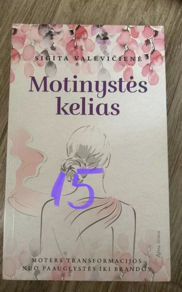 Motinystės kelias - Sigita Valevičienė, knyga