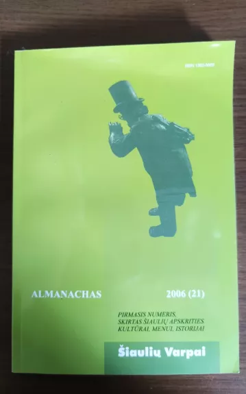 ŠIAULIŲ VARPAI. ALMANACHAS 2006 (21) - Autorių Kolektyvas, knyga