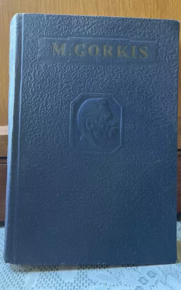 Maksimas Gorkis raštai 3 tomas (Apysakos)