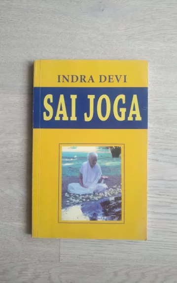 Sai Joga - Indra Devi, knyga 1