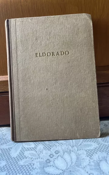 Eldorado - Juozas Švaistas, knyga