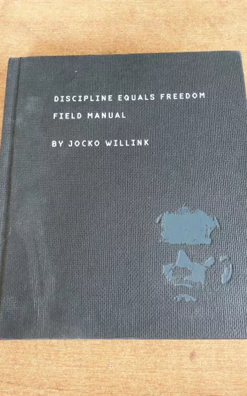 Discipline Equals Freedom: Field Manual - Jocko Willink, knyga