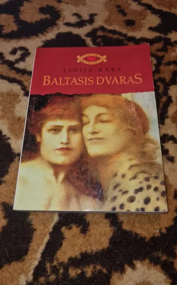 Baltasis dvaras - Lidija Baks, knyga