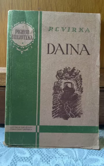 Daina - Petras Cvirka, knyga