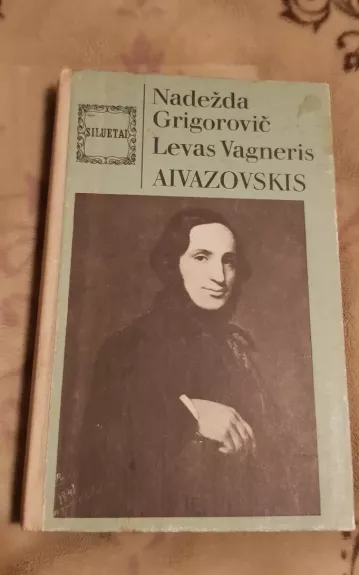 Aivazovskis - Nadežda Grigorovič, Levas  Vagneris, knyga 1