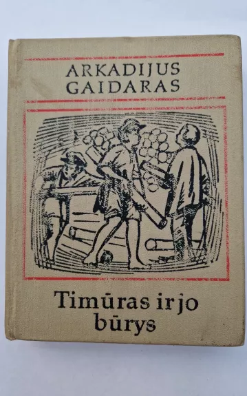 Timūras ir jo būrys - Arkadijus Gaidaras, knyga