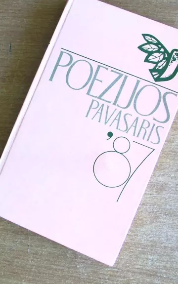 Poezijos pavasaris 87 - Autorių Kolektyvas, knyga