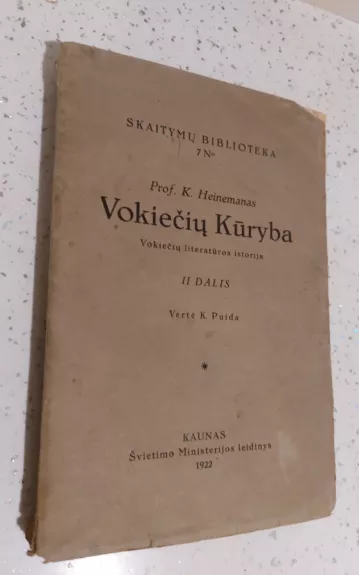 Vokiečių kūryba: vokiečių literatūros istorija (II dalys) - K. Heinemanas, knyga