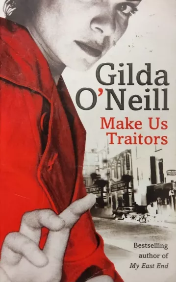 Make Us Traitors - Gilda O'Neil, knyga