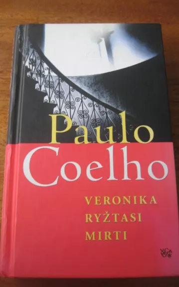 Veronika ryžtasi mirti - Paulo Coelho, knyga 1