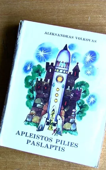 Apleistos pilies paslaptis - Aleksandras Volkovas, knyga