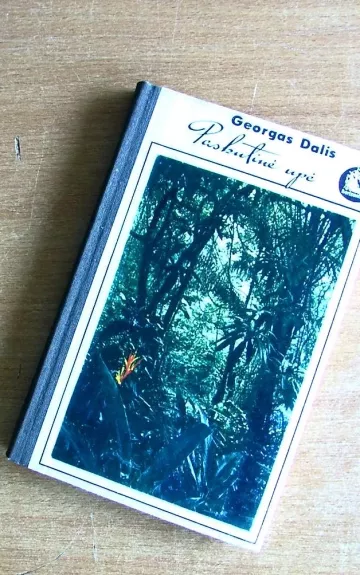 Paskutinė upė - Georgas Dalis, knyga
