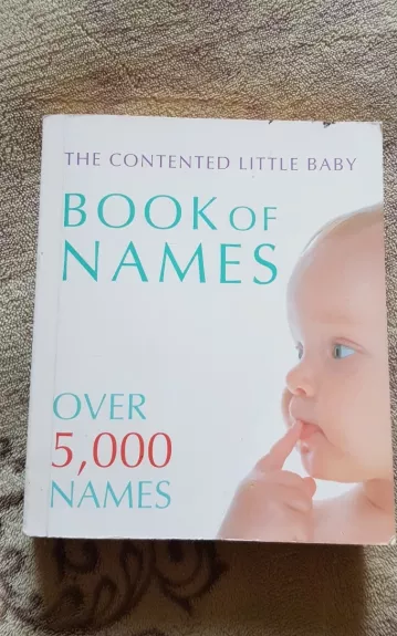 Contented Little Baby Book Of Names - Gillian Delaforce, knyga