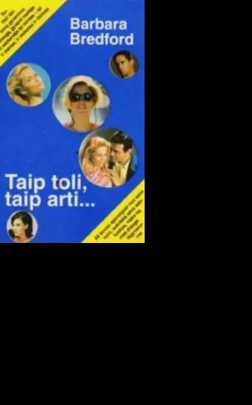 Taip toli, taip arti
