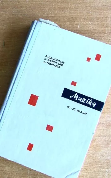 Muzika IX-XI klasei - Juozas Gaudrimas, knyga