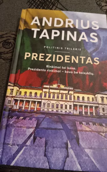 Prezidentas - TAPINAS ANDRIUS, knyga