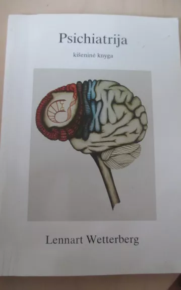 Psichiatrija. Kišeninė knyga - Lennart Wetterberg, knyga 1