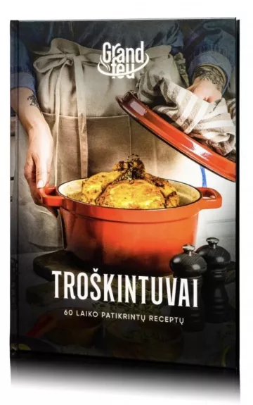 Grand Feu Knyga “Troškintuvai. 60 laiko patikrintų receptų." - Grandfeu Grandfeu, knyga