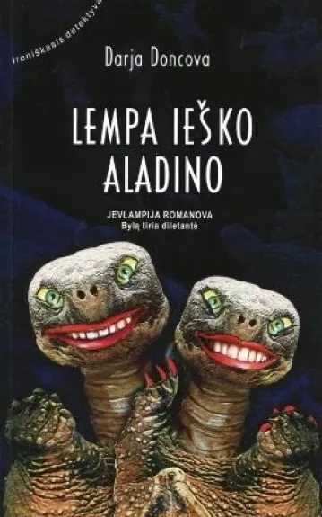 Lempa ieško Aladino - Darja Doncova, knyga