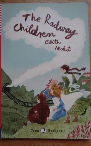 The Railway children  by Edith Nesbit