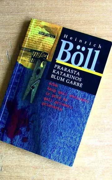 Prarasta Katarinos Blum garbė arba kaip gali atsirasti ir prie ko gali privesti prievarta