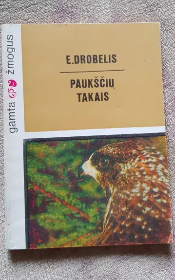 Paukščių takais - Eugenijus Drobelis, knyga