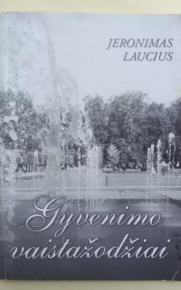 Gyvenimo vaistažodžiai