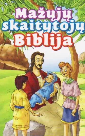 Mažųjų skaitytojų biblija ( 2019 )