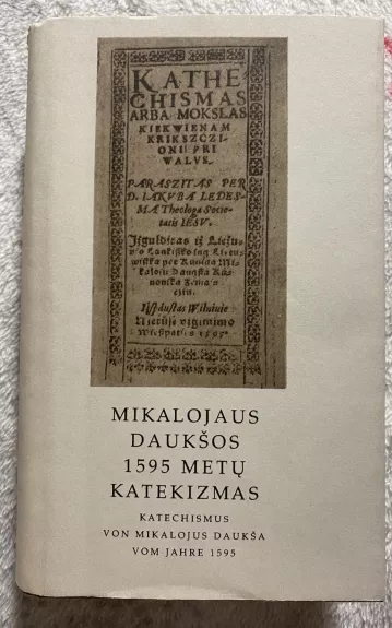 Mikalojaus Daukšos 1595 metų katekizmas