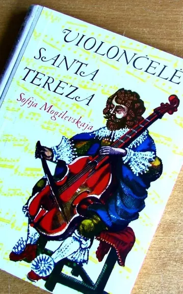 Violončelė Santa Tereza: apysaka apie muziką