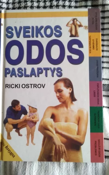 Sveikos odos paslaptys - Ricki Ostrov, knyga