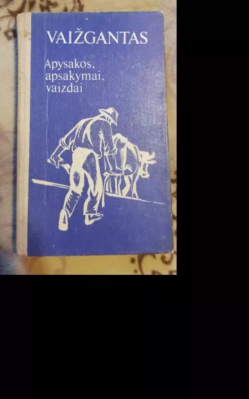 Apysakos, apsakymai, vaizdai