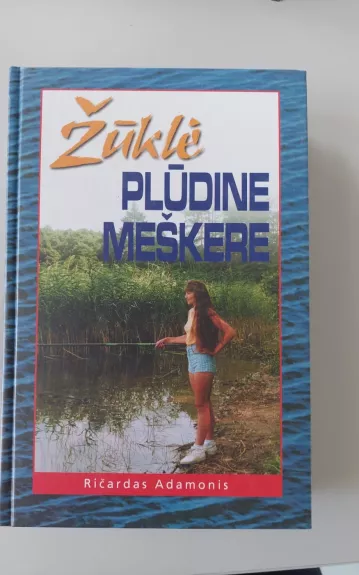 Žūklė plūdine meškere