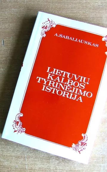 Lietuvių kalbos tyrinėjimo istorija - A. Sabaliauskas, knyga