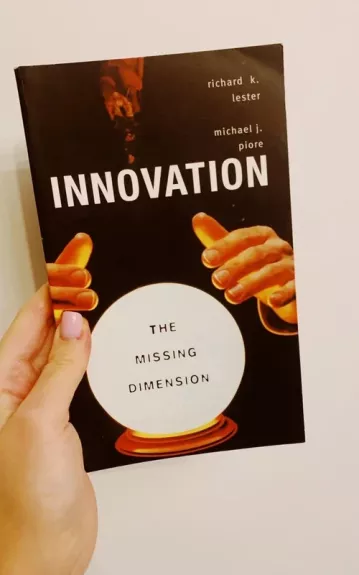 Innovation The Missing Dimension - richard lester, knyga