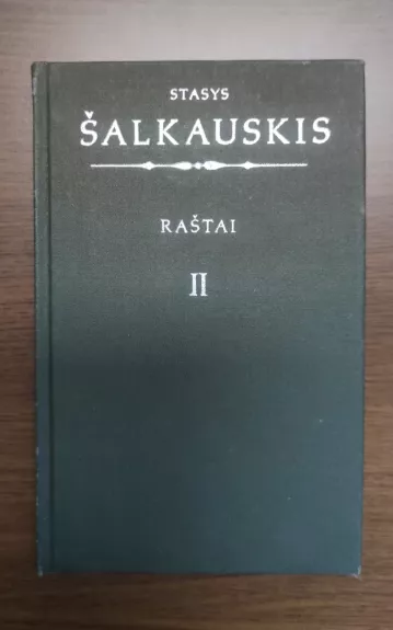 Raštai (II tomas) - Stasys Šalkauskis, knyga