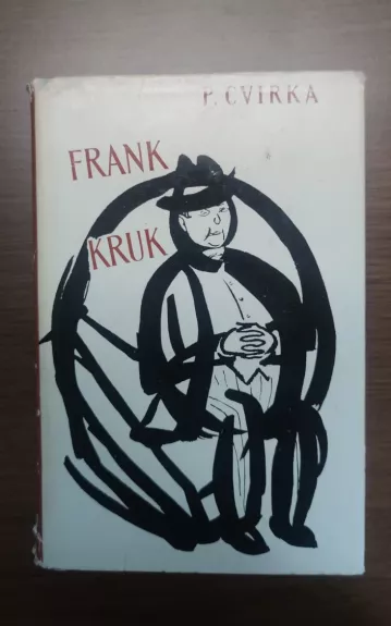 Frank Kruk - Petras Cvirka, knyga
