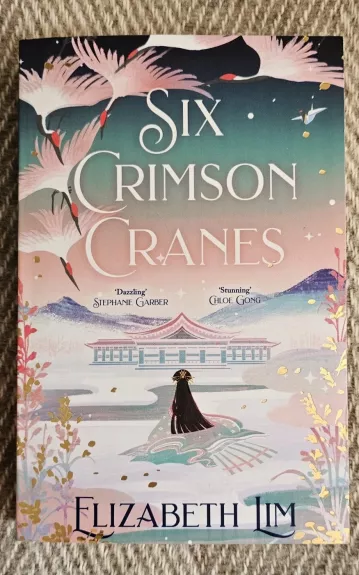 Six Crimson Cranes - Elizabeth Lim, knyga