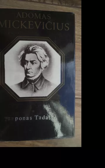 Ponas Tadas arba paskutinis antpuolis Lietuvoje