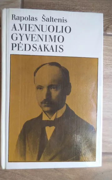 A. Vienuolio gyvenimo pėdsakais