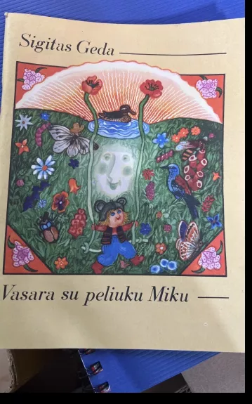 Vasara su peliuku Miku - Sigitas Geda, knyga