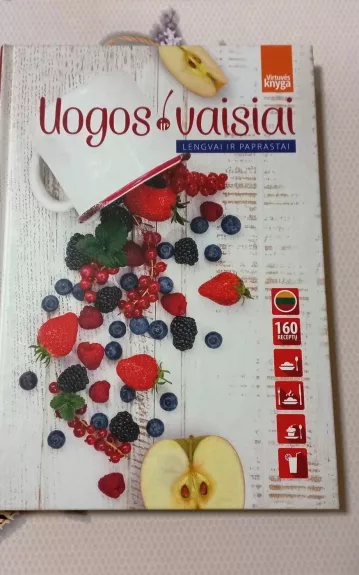 Uogos ir vaisiai - Daiva Dmuchovska, knyga