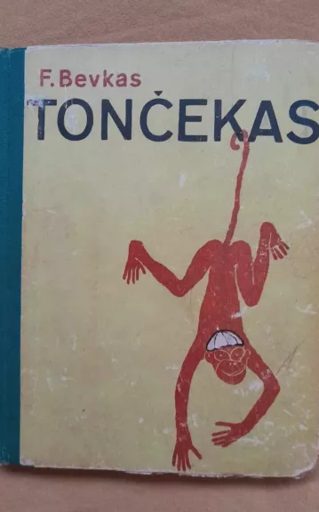 Tončekas - Francas Bevkas, knyga